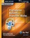 GUÍA DIDÁCTICA. PROGRAMACIÓN MULTIMEDIA Y DISPOSITIVOS MÓVILES. R. D. 1691/2007 | 9788499641843 | PAREDES VELASCO, MAXIMILIANO / DOMÍNGUEZ MATEOS, FRANCISCO / SANTACRUZ VALENCIA, LILIANA P.