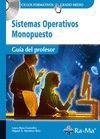 GUÍA DIDACTICA. SISTEMAS OPERATIVOS MONOPUESTO. RD.1691/2007 | 9788478979271 | RAYA CABRERA, JOSÉ LUIS