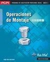 OPERACIONES DE MONTAJE (MF0088_1) | 9788499641621 | DÍAZ BALTASAR, RAÚL