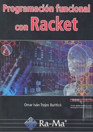 PROGRAMACIÓN FUNCIONAL CON RACKET | 9788499648514 | TREJOS BURITICÁ, OMAR IVÁN