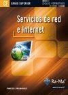 SERVICIOS DE RED E INTERNET (GRADO SUPERIOR) | 9788499640907 | MOLINA ROBLES, FRANCISCO JOSÉ / POLO ORTEGA, EDUARDO / RAYA GONZÁLEZ, LAURA