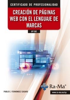 UF1302 CREACIÓN DE PÁGINAS WEB CON EL LENGUAJE DE MARCAS | 9788418551062 | FERNÁNDEZ CASADO, PABLO ENRIQUE