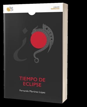 TIEMPO DE ECLIPSE | 9788417263942 | MARTINEZ LOPEZ, FERNANDO