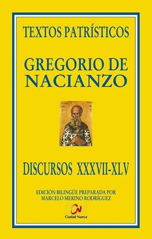 DISCURSOS XXXVII-XLV | 9788497154840 | DE NACIANZO, GREGORIO