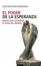 PODER DE LA ESPERANZA, EL | 9788479667177 | TOLENTINO MENDOÇA, JOSE