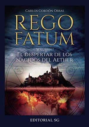 DESPERTAR DE LOS NACIDOS DEL AETHER, EL | 9788418519000 | CORDON OBRAS, CARLOS