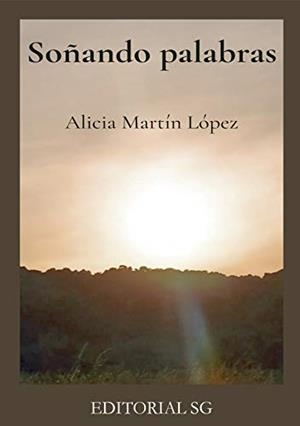 SOÑANDO PALABRAS | 9788418519024 | MARTÍN LÓPEZ, ALICIA