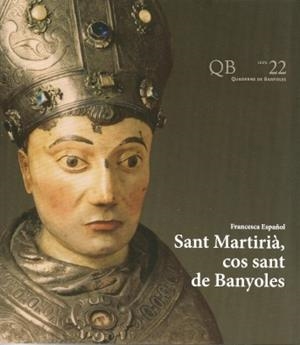 SANT MARTIRIÀ, COS SANT DE BANYOLES | 9788487257414 | ESPAÑOL, FRANCESCA