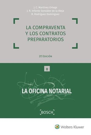 COMPRAVENTA Y LOS CONTRATOS PREPARATORIOS, LA (2.ª EDICIÓN) | 9788490903124 | MARTINEZ ORTEGA, J. C. / INFANTE GONZÁLEZ DE ALEJA, J. R./ RODRÍGUEZ, R.