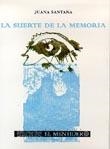 SUERTE DE LA MEMORIA, LA | 9788488671172 | SANTANA RODRÍGUEZ, JUANA