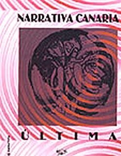 NARRATIVA CANARIA ÚLTIMA | 9788495309419 | VARIOS AUTORES