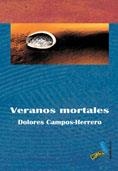 VERANOS MORTALES | 9788496225480 | CAMPOS-HERRERO, DOLORES