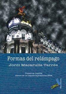 FORMAS DEL RELÁMPAGO | 9788496687639 | MACARULLA TARRÉS, JORDI