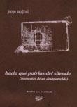 HACIA QUÉ PATRIAS DEL SILENCIO | 9788495309129 | MAJFUD, JORGE