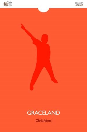 GRACELAND | 9788415700692 | ABANI, CHRIS