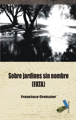 SOBRE JARDINES SIN NOMBRE | 9788492528455 | PADRÓN CROISSIER, FRANCISCO