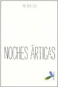NOCHES ÁRTICAS | 9788415019527 | VIDAL EGEA, ANA