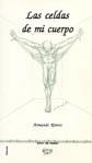CELDAS DE MI CUERPO, LAS | 9788495309327 | RIVERO, ARMANDO