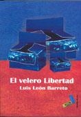 VELERO LIBERTAD, EL | 9788495309938 | LEÓN BARRETO, LUIS