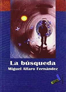 BÚSQUEDA, LA | 9788495309969 | ALFARO, MIGUEL 