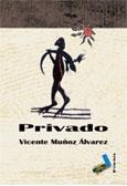 PRIVADO | 9788496225657 | MUÑOZ ÁLVAREZ, VICENTE