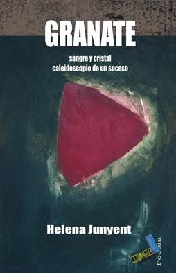GRANATE | 9788415019183 | JUNYENT SÁNCHEZ, HELENA