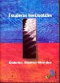 ESCALERAS HORIZONTALES | 9788495309563 | ALONSO MÉNDEZ, QUINTÍN