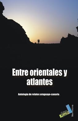 ENTRE ORIENTALES Y ATLATES | 9788415019299 | VARIOS AUTORES