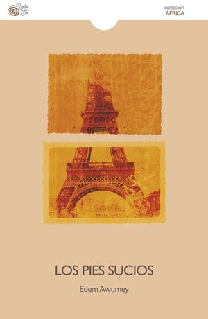 PIES SUCIOS, LOS | 9788494025891 | AWUMEY, EDEM