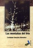 MONTAÑAS DEL FRÍO, LAS | 9788496225497 | GONZÁLEZ MONTAÑEZ, JULIO CORIOLANO