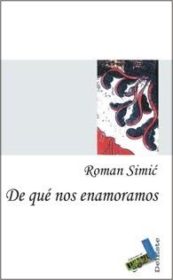 DE QUÉ NOS ENAMORAMOS | 9788496687721 | SIMIC BODROZIC, ROMAN