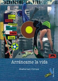 ARRÁNCAME LA VIDA | 9788496687745 | CRUZ BARRETO, GABRIEL