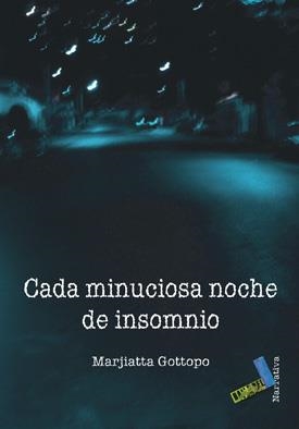 CADA MINUCIOSA NOCHE DE INSOMNIO | 9788492528271 | GOTTOPO, MARJIATTA