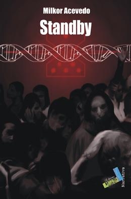 STANDBY | 9788415019442 | ACEVEDO MARTÍNEZ, MILKOR