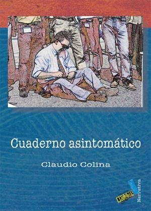 CUADERNO ASINTOMÁTICO | 9788496687165 | DÍAZ MORA, GABRIEL