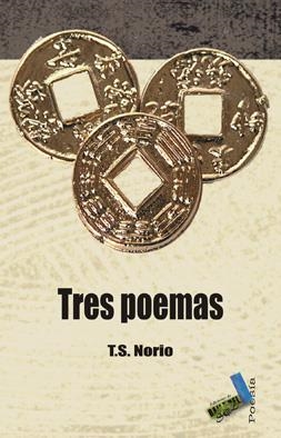 TRES POEMAS | 9788492528417 | GARCÍA NORIEGA, BRAULIO