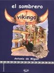 SOMBRERO VIKINGO, EL | 9788488671790 | MIGUEL VIYUELA, ANTONIO DE