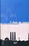 SIETE DÍAS DE ENERO | 9788488671745 | HERRANZ HAMMER, ALBERT 