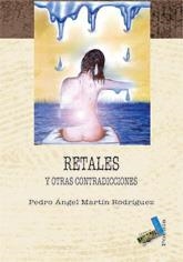 RETALES Y OTRAS CONTRADICCIONES | 9788496225855 | MARTÍN RODRÍGUEZ, PEDRO ÁNGEL