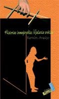 HISTORIAS INMUJORABLES; GALAXIA ERÓTICA | 9788496225060 | ARAÚJO, RAMÓN