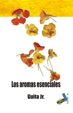 AROMAS ESENCIALES, LOS | 9788492528738 | GUITA JR.