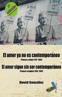 AMOR YA NO ES CONTEMPORÁNEO, EL / EL AMOR SIGUE SIN SER CONTEMPORÁNEO | 9788492528745 | GONZÁLEZ, DAVID