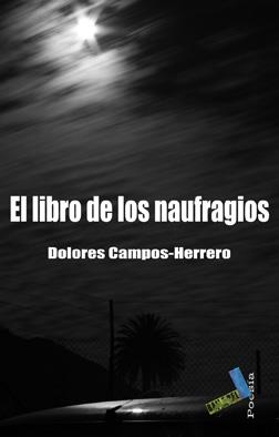 LIBRO DE LOS NAUFRAGIOS, EL | 9788492528653 | CAMPOS-HERRERO NAVAS, DOLORES