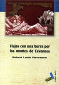 VIAJES CON UNA BURRA POR LOS MONTES CÉVENNES | 9788496225459 | STEVENSON, ROBERT LOUIS