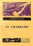 AMARRADO, EL | 9788488671066 | LEAL, CIRILO