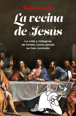 VECINA DE JESÚS, LA | 9788427046313 | CASADO, TOÑO