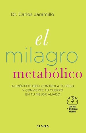 MILAGRO METABÓLICO, EL | 9788418118364 | JARAMILLO, CARLOS
