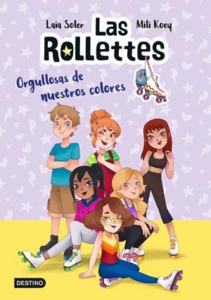 ROLLETTES 03, LAS. ORGULLOSAS DE NUESTROS COLORES | 9788408237020 | SOLER, LAIA / KOEY, MILI