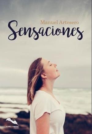 SENSACIONES | 9788412236798 | ARTESERO MANZANEDA, MANUEL