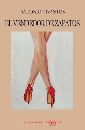 VENDEDOR DE ZAPATOS, EL | 9788412153675 | CIVANTOS MAYO, ANTONIO